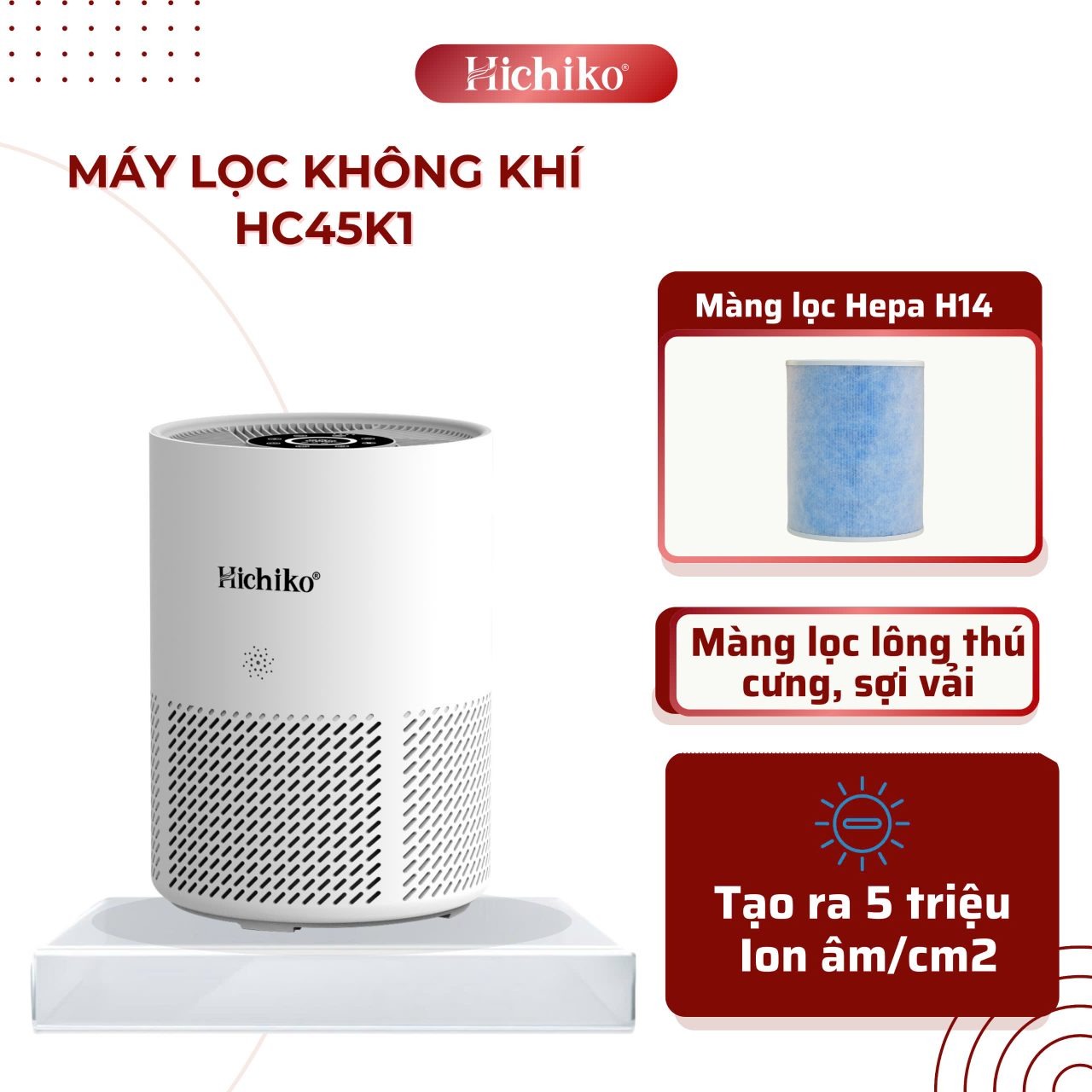 Máy lọc không khí Hichiko HC45K1 (DG)